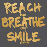 Reach Breathe Smile Border